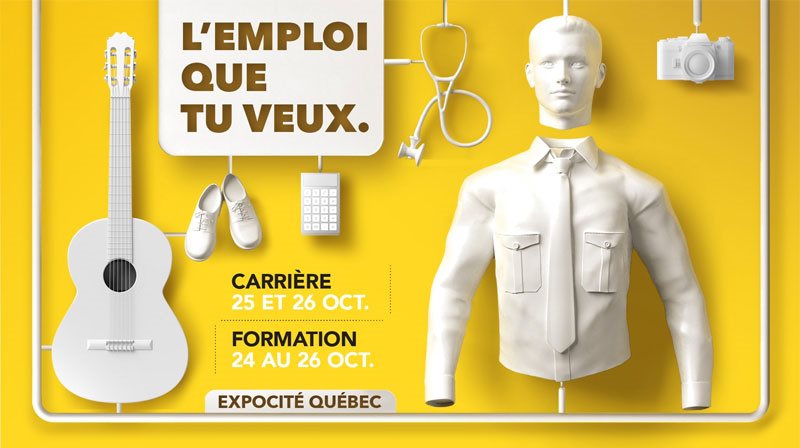 Objets en blanc sur fond jaune. L'emploi que tu veux. Carrière 25 et 26 oct. Formation 24 au 26 oct. Expocité